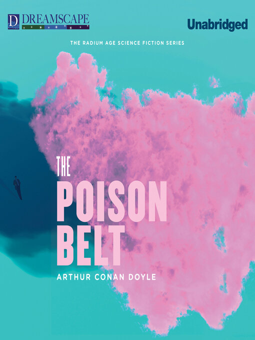 Title details for The Poison Belt by Sir Arthur Conan Doyle - Available